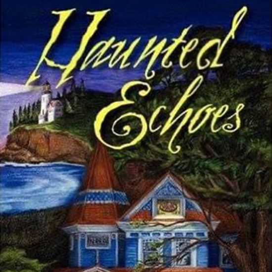 Haunted Echoes, haunted house with lighthouse in background over a cliff, written by Julie Ann Howell, illustrated by Terri Bailey