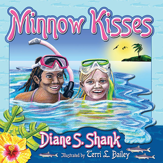 Minnow Kisses, two friends sorkeling in the ocean, written by Diane Shank, illustrated by Terri Bailey